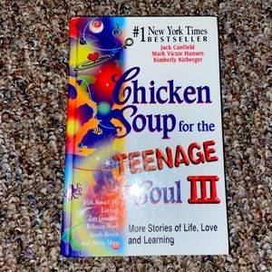 Chicken Soup for the Teenage Soul III